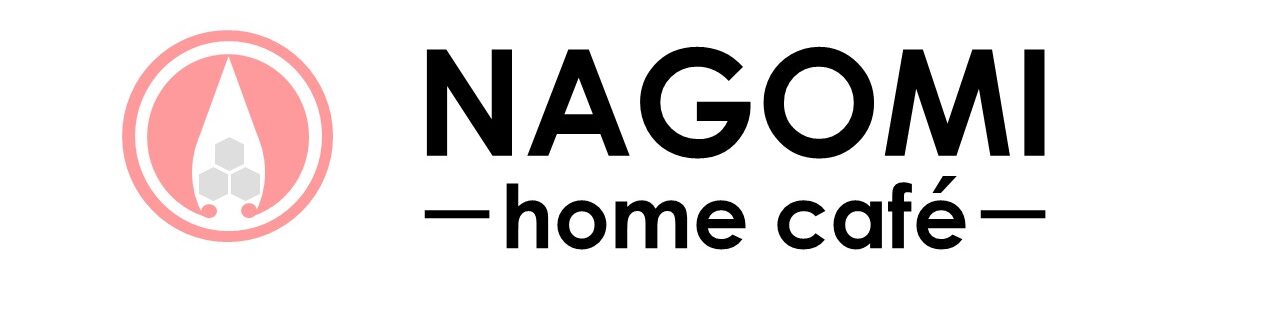 NAGOMI　- home cafe -